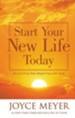 Start Your New Life Today: An Exciting New Beginning with God - eBook