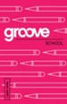 Groove: School Leader Guide - eBook