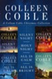 A Colleen Coble Christmas Collection: Silent Night, Holy Night, All Is Calm, All Is Bright / Digital original - eBook