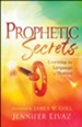 Prophetic Secrets: Learning the Language of Heaven