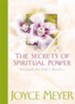 The Secrets of Spiritual Power: Strength for Life's Battles - eBook