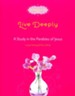 Live Deeply: A Study in the Parables of Jesus