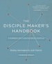 The Disciple-Maker's Handbook: Seven Elements of a Discipleship Lifestyle - eBook