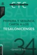 The First and Second Letters to the Thessalonians (Spanish Edition)