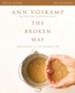 The Broken Way Study Guide: A Daring Path into the Abundant Life - eBook