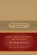 Your Daily Journey with God: 365 Daily Devotions - eBook