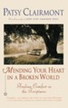 Mending Your Heart in a Broken World: Finding Comfort in the Scriptures - eBook