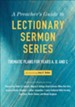 A Preacher's Guide to Lectionary Sermon Series: Thematic Plans for Years A, B, and C - eBook