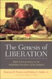 The Genesis of Liberation: Biblical Interpretation in the Antebellum Narratives of the Enslaved - eBook