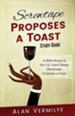 Screwtape Proposes a Toast Study Guide: A Bible Study  on the C.S. Lewis Essay Screwtape Proposes a Toast