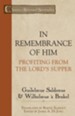 In Remembrance of Him: Profiting from the Lord's Supper - eBook