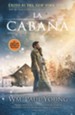 La Cabana: Donde la Tragedia Se Encuentra Con la Eternidad - eBook