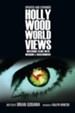 Hollywood Worldviews: Watching Films with Wisdom & Discernment - eBook