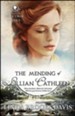 The Mending Of Lillian Cathleen: The Women of Rock Creek - Book 2