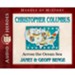 Christopher Columbus: Across the Ocean Sea audiobook on CD