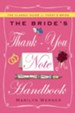The Bride's Thank-You Note Handbook - eBook