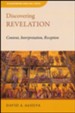 Discovering Revelation: Content, Interpretation, Reception