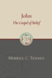 John: The Gospel of Belief [ECBC]