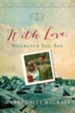 With Love, Wherever You Are - eBook