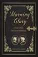 Morning Glory: A Story of the First Great Awakening