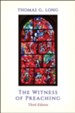 The Witness of Preaching, Third Edition - eBook