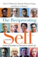 The Reciprocating Self: Human Development in Theological Perspective / Revised - eBook