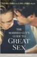 The Married Guy's Guide to Great Sex - eBook