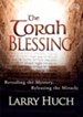 The Torah Blessing: Revealing the Mystery, Releasing the Miracle, An Audio Presentation on 1 CD