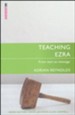 Teaching Ezra: From Text to Message