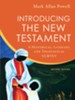 Introducing the New Testament: A Historical, Literary, and Theological Survey - eBook