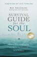 Survival Guide for the Soul: How to Flourish Spiritually in a World that Pressures Us to Achieve - eBook