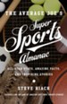 The Average Joe's Super Sports Almanac: All-Star Stats, Amazing Facts, and Inspiring Stories - eBook