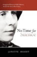 No Time for Silence: Evangelical Women in Public Ministry Around the Turn of the Century - eBook