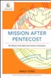 Mission after Pentecost: The Witness of the Spirit from Genesis to Revelation