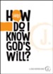 Help! How Do I Know God's Will? - eBook
