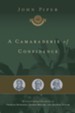 A Camaraderie of Confidence: The Fruit of Unfailing Faith in the Lives of Charles Spurgeon, George Muller, and Hudson Taylor - eBook