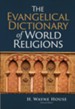 The Evangelical Dictionary of World Religions - eBook