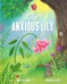 The Anxious Lily