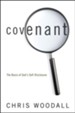 Covenant: The Basis of God's Self-Disclosure: A Comprehensive Guide to the Essentiality of Covenant as the Foundation for Christ