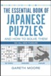 The Essential Book of Japanese Puzzles and How to Solve Them