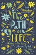 The Path of Life: Walking in the Loving Presence of God - eBook