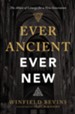 Ever Ancient, Ever New: The Allure of Liturgy for a New Generation - eBook