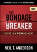 The Bondage Breaker DVD Experience, repackaged: 12 Powerful Sessions to True Freedom in Christ