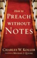 How to Preach without Notes - eBook