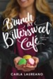 Brunch at Bittersweet Cafe - eBook