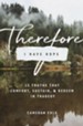 Therefore I Have Hope: 12 Truths That Comfort, Sustain, and Redeem in Tragedy - eBook