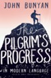 The Pilgrim's Progress in Modern Language - eBook