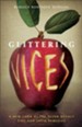 Glittering Vices: A New Look at the Seven Deadly Sins and Their Remedies - eBook