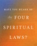 Have You Heard of the Four Spiritual Laws? 25 Tracts