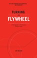 Turning the Flywheel: A Monograph to Accompany Good to Great - eBook